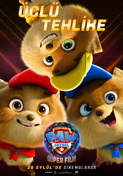 Paw Patrol Süper Film 2023 Filmi Galerisi Box Office Türkiye