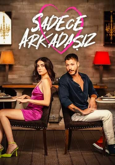 Sadece Arkadaşız 2022 Dizisi Galerisi Box Office Türkiye