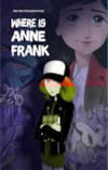 Anne Frank Nerede?