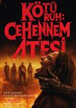 Kötü Ruh: Cehennem Ateşi