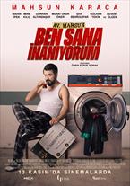 Av. Mahsun: Ben Sana İnanıyorum