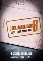Çakallarla Dans 8: Şututgart Çıkarması
