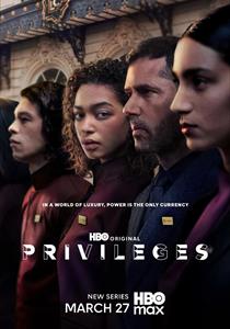 Privilèges Dizisi Posterleri