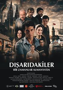 Dışarıdakiler: Bir Zamanlar Almanya'da Filmi Posterleri