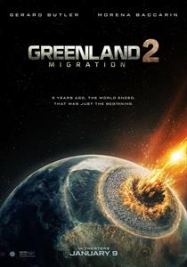 Greenland 2: Migration Filmi Posterleri