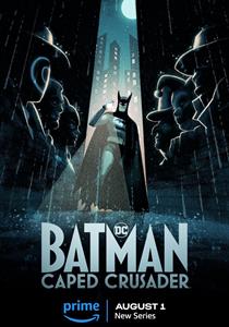 Batman: Pelerinli Savaşçı Dizisi Posterleri