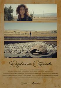 Rayların Ötesinde Filmi Posterleri