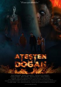 Ateşten Doğan Filmi Posterleri