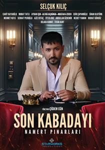 Son Kabadayı Filmi Posterleri