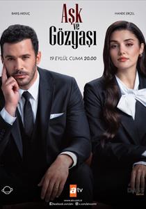 Aşk ve Gözyaşı Dizisi Posterleri
