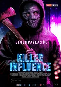 Killer Influence Filmi Posterleri