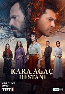 Kara Ağaç Destanı Dizisi Posterleri