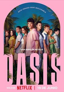 Oasis Dizisi Posterleri