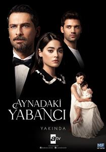 Aynadaki Yabancı Dizisi Posterleri