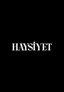 Haysiyet Dizisi Posterleri