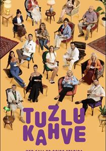 Tuzlu Kahve Dizisi Posterleri