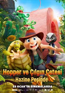 Hopper ve Çılgın Çetesi Hazine Peşinde Filmi Posterleri