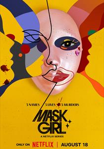 Mask Girl Dizisi Posterleri