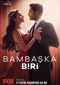 Bambaşka Biri Dizisi Posterleri