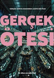 Gerçek Ötesi Filmi Posterleri