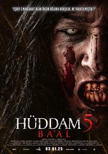 Hüddam 5: Ba'al Filmi Posterleri