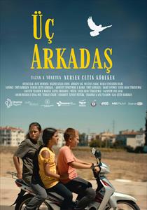 Üç Arkadaş Filmi Posterleri