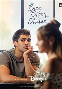 Bize Bi’şey Olmaz Dizisi Posterleri