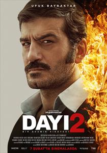 Dayı: Bir Adamın Hikâyesi 2 Filmi Posterleri