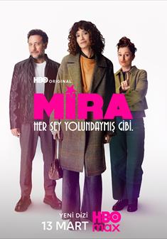 Mira: Her Şey Yolundaymış Gibi
