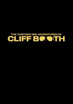Cliff Booth'un Başına Gelen Diğer Talihsizlikler