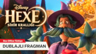 Hexe: Sihir Krallığı Filmi Fragman 2 (Dublajlı)