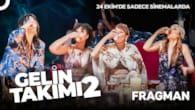 Gelin Takımı 2 Filmi Fragman