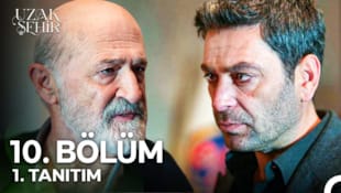 Uzak Şehir Filmi 10. Bölüm 1. Tanıtım