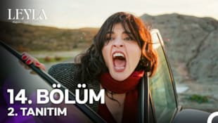 Leyla: Hayat...Aşk...Adalet Filmi 14. Bölüm 2. Tanıtımı