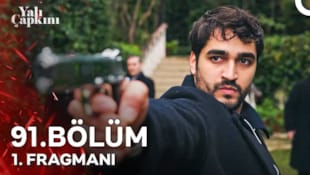 Yalı Çapkını Filmi 91. Bölüm 1. Fragmanı