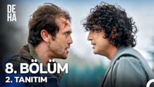 Deha Filmi 8. Bölüm 2. Tanıtım