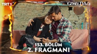 Gönül Dağı Filmi 153. Bölüm 2. Fragmanı