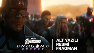 Avengers: Endgame Filmi Encore Versiyon - Fragman (Türkçe Altyazılı)