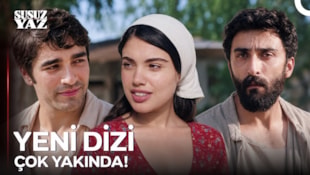 Susuz Yaz Filmi İlk Tanıtım