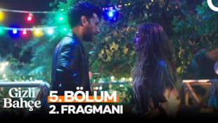 Gizli Bahçe Filmi 5. Bölüm 2. Fragmanı