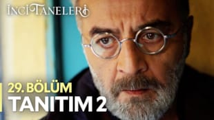 İnci Taneleri Filmi 29.Bölüm Tanıtım 2