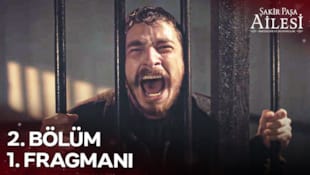 Şakir Paşa Ailesi: Mucizeler ve Skandallar Filmi 2. Bölüm 1. Fragmanı