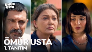 Ömür Usta Filmi 1. Tanıtım