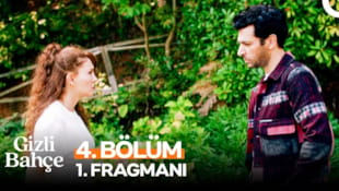 Gizli Bahçe Filmi 4. Bölüm 1. Fragmanı