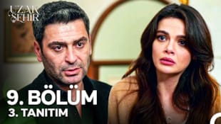 Uzak Şehir Filmi 9. Bölüm 3. Tanıtım