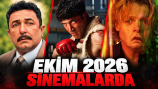  Filmi Ekim 2026’da Sinemalarda
