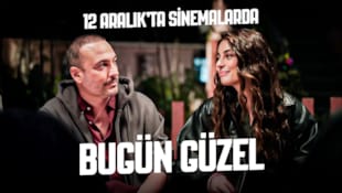 Bugün Güzel Filmi Fragman