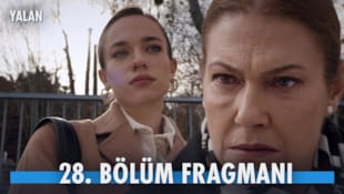 Yalan Filmi 28. Bölüm Fragmanı