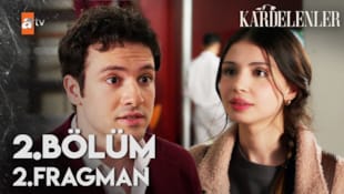 Kardelenler Filmi 2. Bölüm 2. Fragman