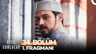 Kızıl Goncalar Filmi 34. Bölüm 1. Fragmanı